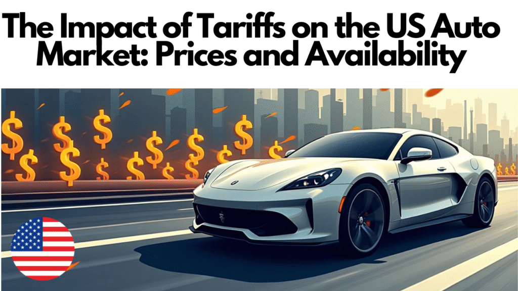 Tariffs on the US Auto Market